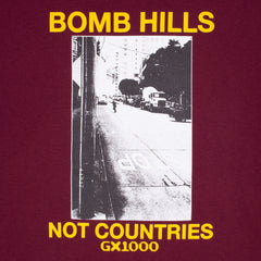 Bomb Hills Not Countries Tee [Burgundy W/ Yellow Font]
