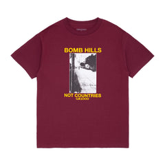 Bomb Hills Not Countries Tee [Burgundy W/ Yellow Font]