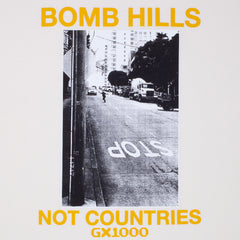 Bomb Hills Not Countries Tee [Off White w/ Yellow Font]