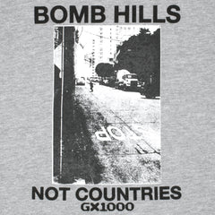 Bomb Hills Not Countries Hoodie [Grey w/ Black Font]