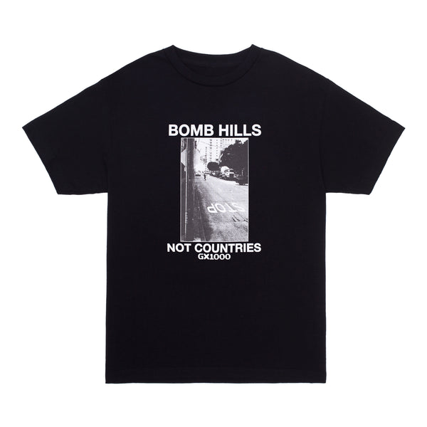 Bomb Hills Not Countries Tee [Black w/ White Font]