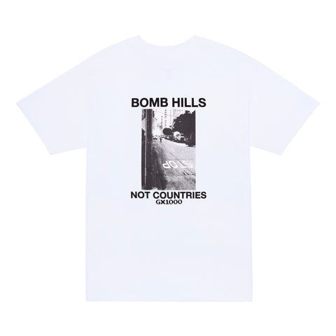 Bomb Hills Not Countries Tee [White w/ Black Font]