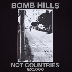 Bomb Hills Not Countries Tee [Black W/ Grey Font]