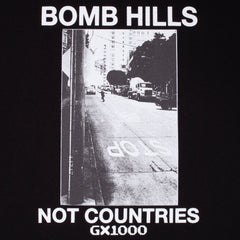 Bomb Hills Not Countries Tee  [Black w/ White Font]