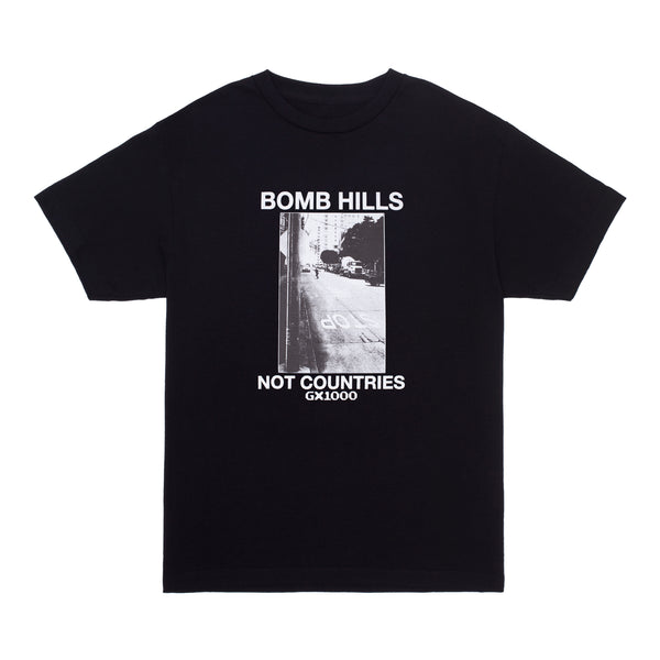 Bomb Hills Not Countries Tee  [Black w/ White Font]